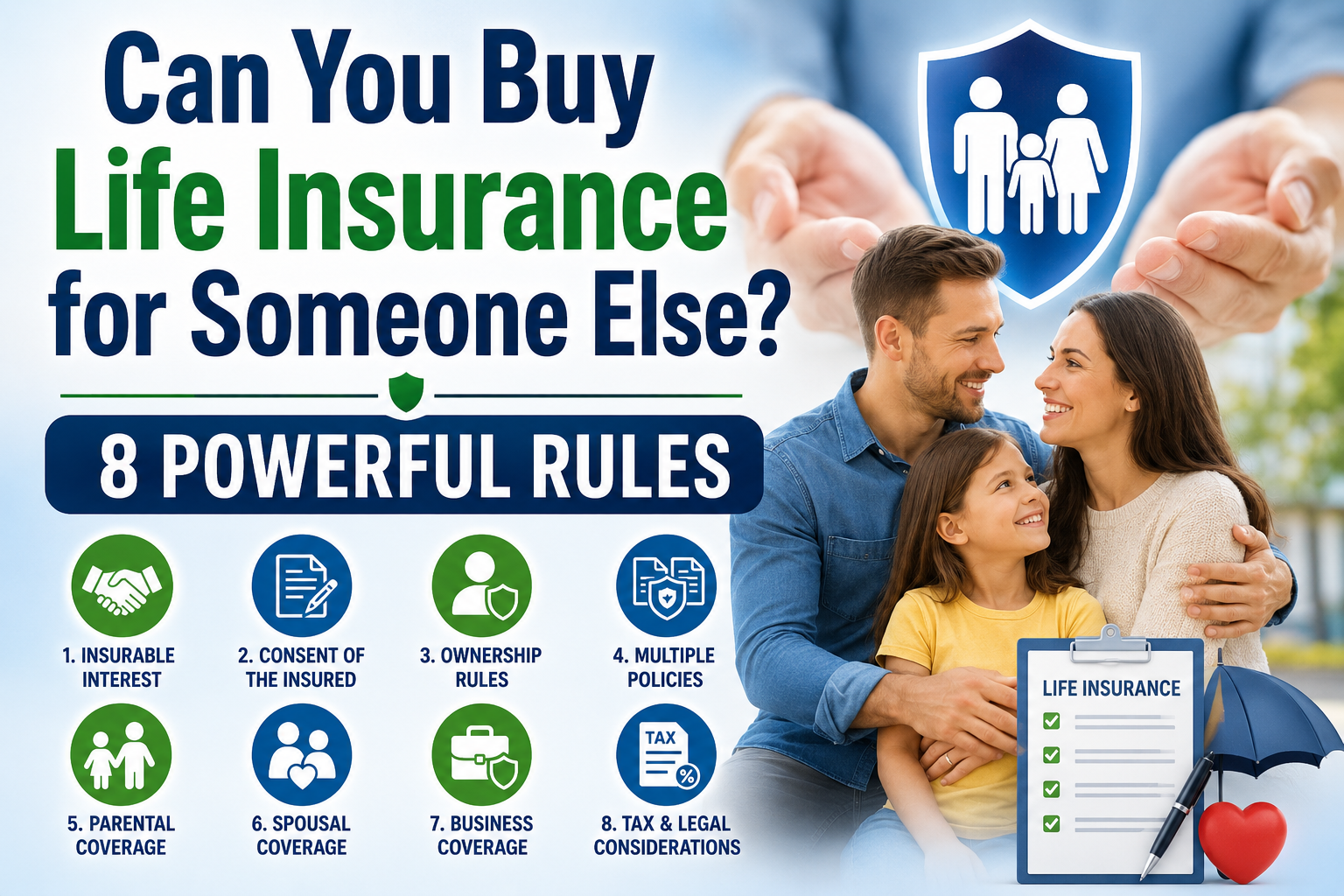 Can You Buy Life Insurance for Someone Else? 8 Powerful Rules